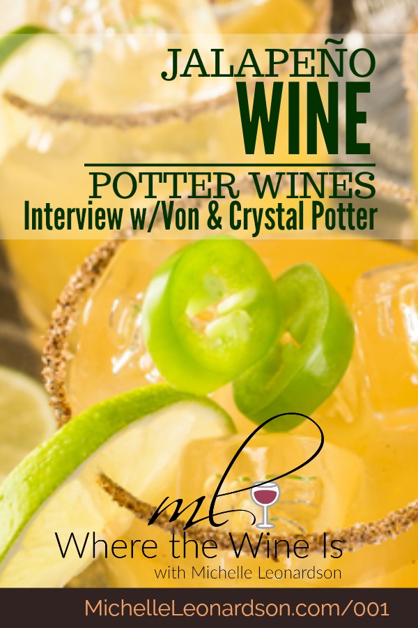 Potter Wines crafts traditional award-winning wines, though they are best known for their Jalapeno Wine and best-selling Jalapeno Wine Lemonade. #wine #jalapenos #jalapeno